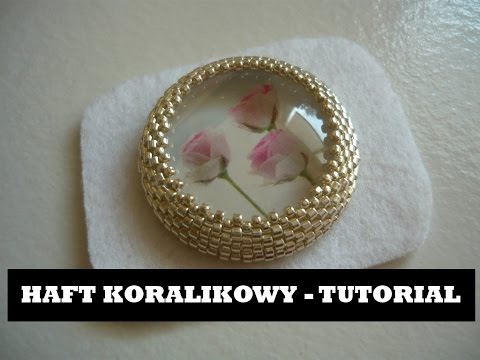 Haft koralikowy - Podstawy [TUTORIAL] | Qrkoko.pl