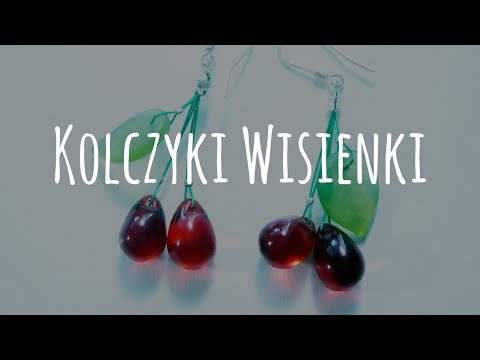 Wyjątkowy sposób na kolczyki wisienki! [#8] Kurs tworzenia biżuterii od podstaw | Qrkoko.pl