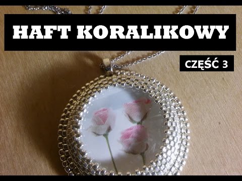 Haft koralikowy - Podszywanie koralikami [TUTORIAL] | Qrkoko.pl